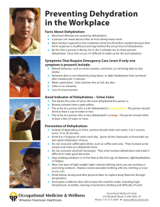 Preventing Dehydration in the Workplace Facts About Dehydration: