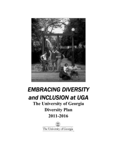 EMBRACING DIVERSITY and INCLUSION at UGA The University of Georgia Diversity Plan