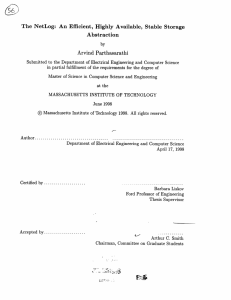 The  NetLog:  An  Efficient,  Highly ... Abstraction Arvind  Parthasarathi