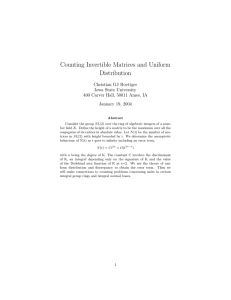 Counting Invertible Matrices and Uniform Distribution Christian GJ Roettger Iowa State University