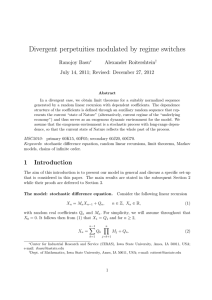 Divergent perpetuities modulated by regime switches Ranojoy Basu Alexander Roitershtein