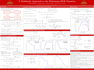 A Multiscale Approach to the Boltzmann-BGK Equation Alan Medinger , Rachel Nevin