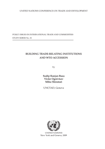 BUILDING TRADE-RELATING INSTITUTIONS AND WTO ACCESSION Sudip Ranjan Basu Victor Ognivtsev
