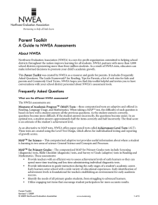 Parent Toolkit A Guide to NWEA Assessments About NWEA