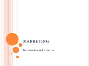 MARKETING Introduction and Overview