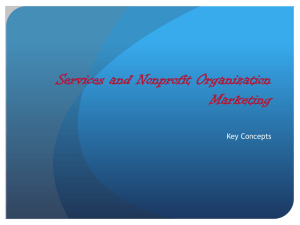 Services and Nonprofit Organization Marketing Key Concepts