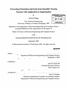 Extracting Orientation and Scale  from Smoothly  Varying Jason Chang SEP