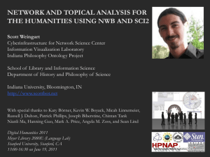 NETWORK AND TOPICAL ANALYSIS FOR THE HUMANITIES USING NWB AND SCI2