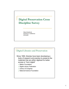 Digital Preservation Cross Discipline Survey Digital Libraries and Preservation