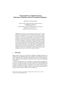 Visual Interfaces to Digital Libraries: Motivation, Utilization, and Socio-technical Challenges Katy Börner