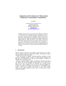 Adaptation and Evaluation of 3-Dimensional Collaborative Information Visualizations Katy Börner