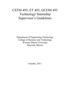 CSTM 493, ET 493, GCOM 493 Technology Internship Supervisor’s Guidelines