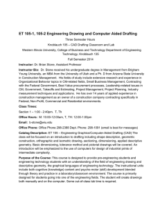   ET 105­1, 105­2 Engineering Drawing and Computer Aided Drafting