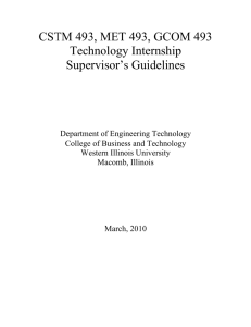 CSTM 493, MET 493, GCOM 493 Technology Internship Supervisor’s Guidelines