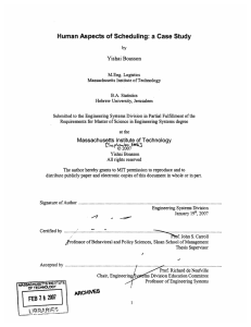 Human  Aspects of Scheduling: a Case  Study