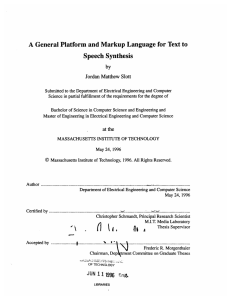 A  General Platform and Markup Language  for ... Speech  Synthesis by Jordan  Matthew  Slott