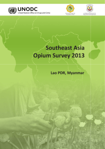Southeast Asia Opium Survey 2013 Lao PDR, Myanmar Central Committee for