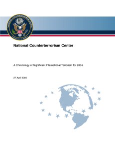 National Counterterrorism Center A Chronology of Significant International Terrorism for 2004