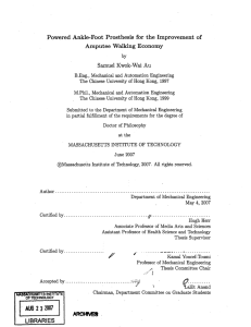 Powered  Ankle-Foot  Prosthesis  for  the ... Amputee  Walking  Economy Samuel  Kwok-Wai  Au