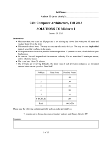 740: Computer Architecture, Fall 2013 SOLUTIONS TO Midterm I Full Name: