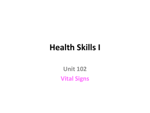Health Skills I Unit 102 Vital Signs