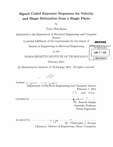 Signed  Coded  Exposure  Sequences  for ... and  Shape  Estimation  from  a ... Tyler  Hutchison