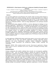 DWDM-RAM: A Data Intensive Grid Service Architecture Enabled by Dynamic... Networks