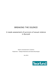 BREAKING THE SILENCE A needs assessment of survivors of sexual violence