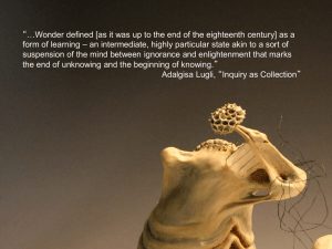 “…Wonder defined [as it was up to the end of... form of learning – an intermediate, highly particular state akin...