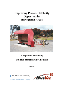 Improving Personal Mobility Opportunities in Regional Areas A report to BusVic by