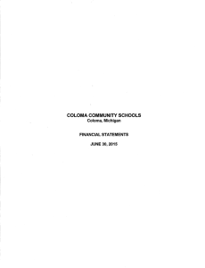 Coloma, Michigan COLOMA COMMUNITY SCHOOLS JUNE 30,2015 FINANCIAL STATEMENTS