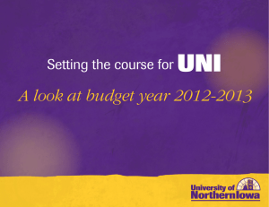UNI A look at budget year 2012-2013 Setting the course for