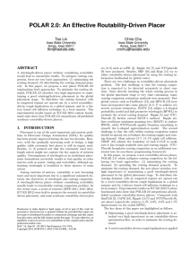 POLAR 2.0: An Effective Routability-Driven Placer Tao Lin Chris Chu