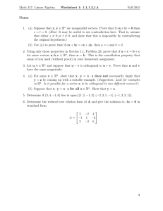 Math 317: Linear Algebra Worksheet 1: 1.1,1.2,1.4 Fall 2015 Name: