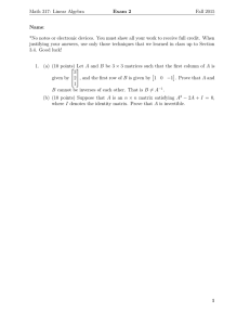 Math 317: Linear Algebra Exam 2 Fall 2015 Name: