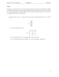 Math 317: Linear Algebra Exam 3 Fall 2015 Name: