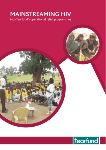 MAINSTREAMING HIV into Tearfund’s operational relief programmes
