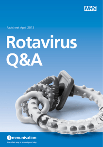 Rotavirus Q&amp;A Factsheet April 2013 the safest way to protect your baby