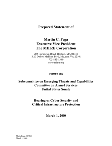 Prepared Statement of Martin C. Faga Executive Vice President The MITRE Corporation