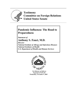 Testimony Committee on Foreign Relations United States Senate Pandemic Influenza: The Road to