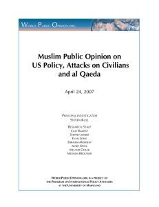 Muslim Public Opinion on US Policy, Attacks on Civilians and al Qaeda