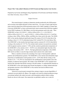 Project Title: Value-added Utilization of GEM Normal and High-amylose Line...  Prepared by Jay-lin Jane and Hongxin Jiang, Department of Food... Iowa State University, Ames, IA 50011