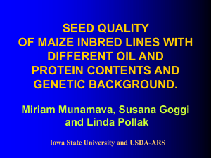 SEED QUALITY OF MAIZE INBRED LINES WITH DIFFERENT OIL AND PROTEIN CONTENTS AND