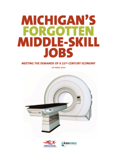 MICHIGAN’S MIDDLE-SKILL JOBS FORGOTTEN