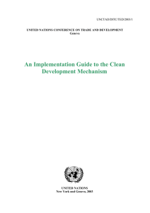 An Implementation Guide to the Clean Development Mechanism  UNCTAD/DITC/TED/2003/1