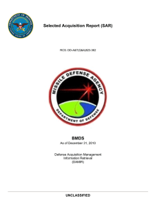Selected Acquisition Report (SAR) BMDS UNCLASSIFIED As of December 31, 2010