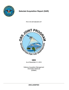 Selected Acquisition Report (SAR) GBS UNCLASSIFIED As of December 31, 2010