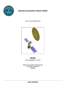 Selected Acquisition Report (SAR) MUOS UNCLASSIFIED As of December 31, 2010