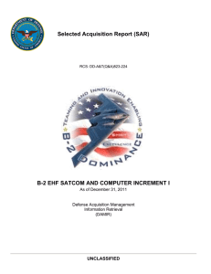 Selected Acquisition Report (SAR) B-2 EHF SATCOM AND COMPUTER INCREMENT I UNCLASSIFIED