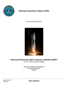 Selected Acquisition Report (SAR) Advanced Extremely High Frequency Satellite (AEHF) UNCLASSIFIED